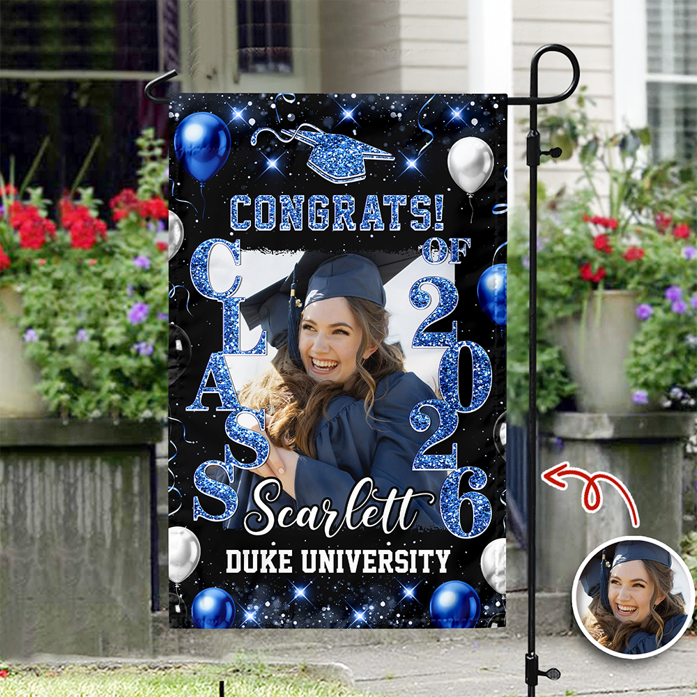 Personalized Photo Graduate Celebration Class Of 2026 Garden Flag HO82 901910