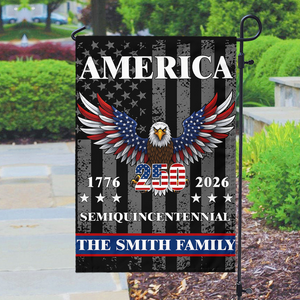 Custom Family Name America Eagle 250th Anniversary Semiquincentennial 1776-2026 Patriotic Garden Flag CH07 899580