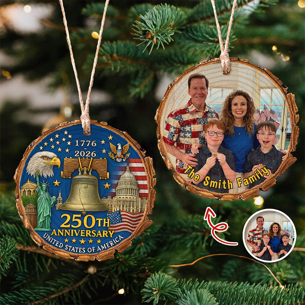 Custom Family Photo America 250th Anniversary 1776-2026 Wood Slice Ornament HO82 900172