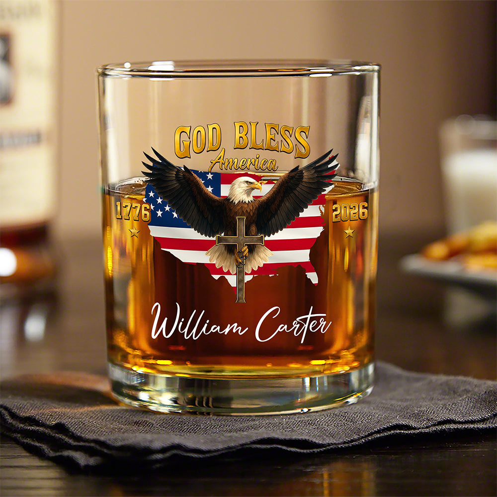 Custom Name God Bless US 250th Anniversary 1776-2026 Eagle Whiskey Glass HO82 902258