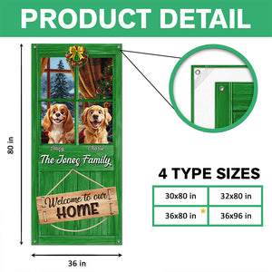 Welcome To Our Home Peeking Pets Door Cover Personalized Gift For Dog Lovers HO82 900242