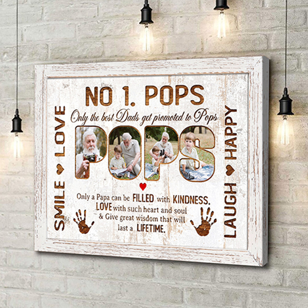 Custom Photo No 1. POPS Only The Best Dads Get Promoted To Pops Canvas HO82 890658