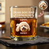 Custom Photo Always Have Your Back Dog Dad Whiskey Glass HA75 921286