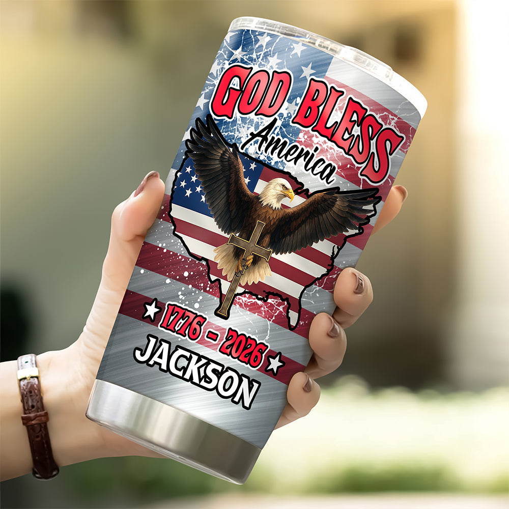 Custom Name Patriotic 250th Anniversary God Bless America Eagle 1776-2026 Fat Tumbler HO82 902254