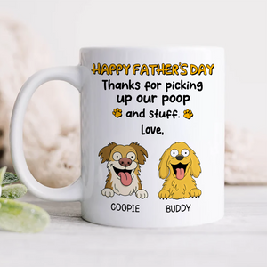 Thank For Picking Up Our Poop Dog White Mug Funny Personalized Gift For Father's Day HO82 893692