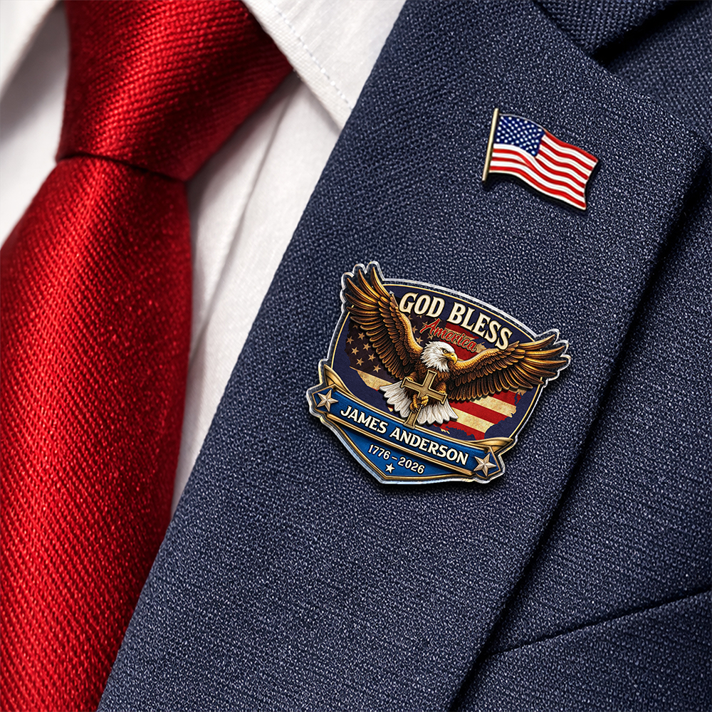 Personalized Patriotic 250th Anniversary God Bless America Eagle 1776–2026 Acrylic Pin HO82 901808