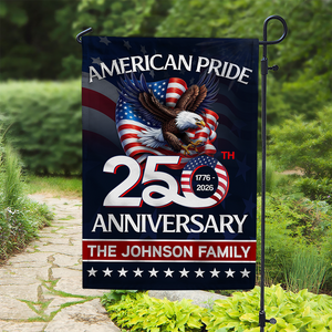 Custom Family Name American Pride Patriotic 250th Anniversary Eagle 1776–2026 Garden Flag HO82 900874