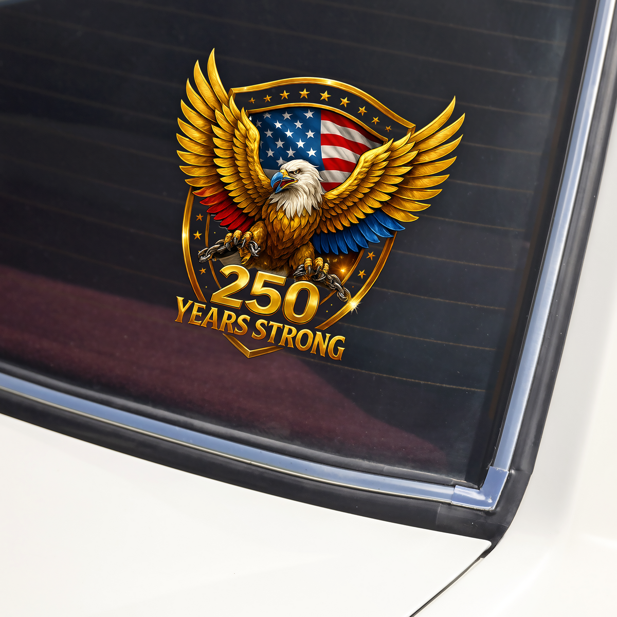 250 Years Strong Golden Eagle Car Window Decal Sticker HO82 901108