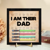 Custom Name I'm Their Father Lightsaber Square Wooden Plaque With Stand LM32 893419