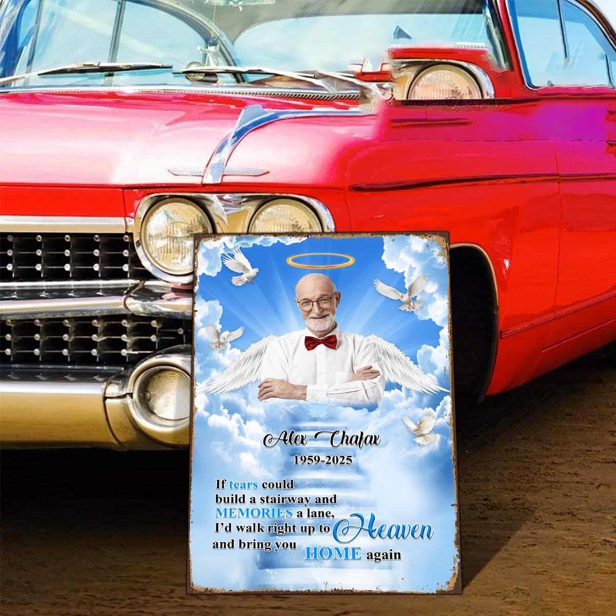 Custom Photo If Tears Could Build A Stairway Personalized Metal Sign Memorial Gift For Loss Of Loved One HO82 894228