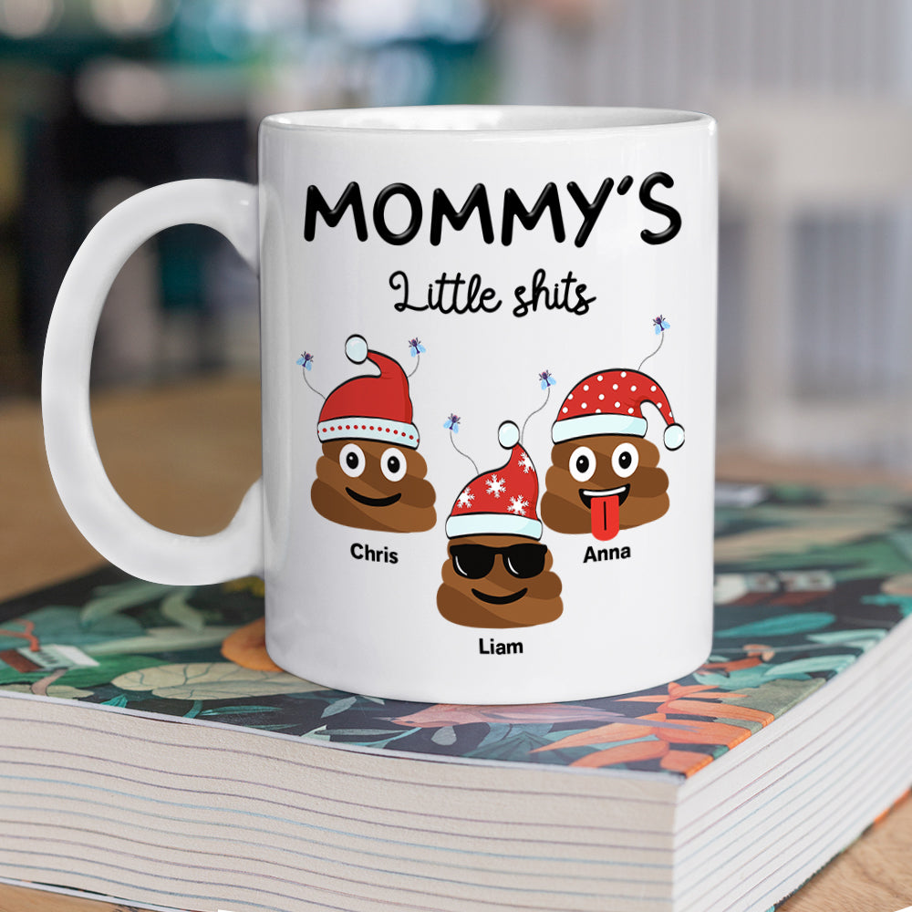 Personalized Mommy’s Little Shits Mug – Funny Christmas Gift for Mom CH07 896324