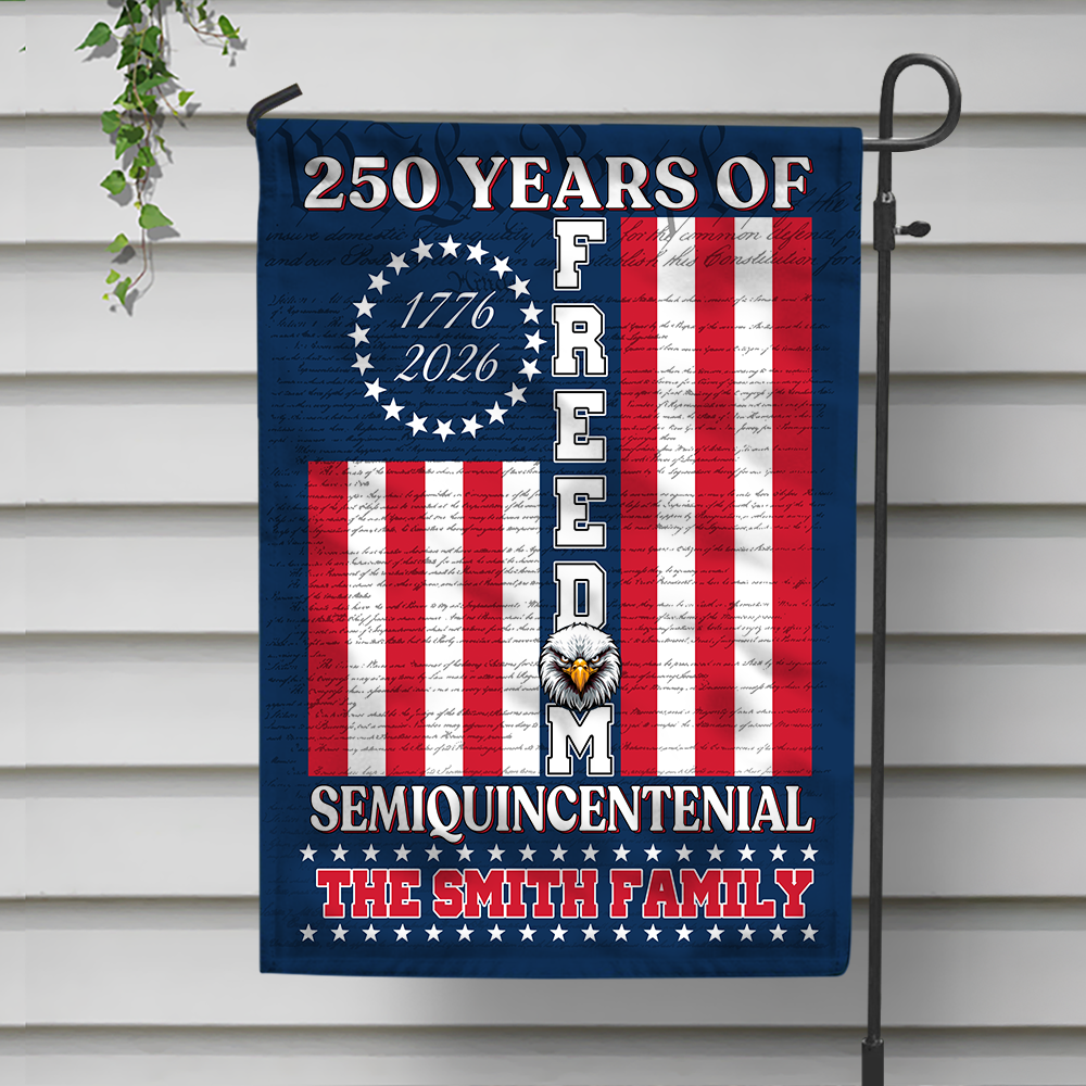 Custom Family Name 250 Years Of Freedom Garden Flag Patriotic Decor CH07 910130