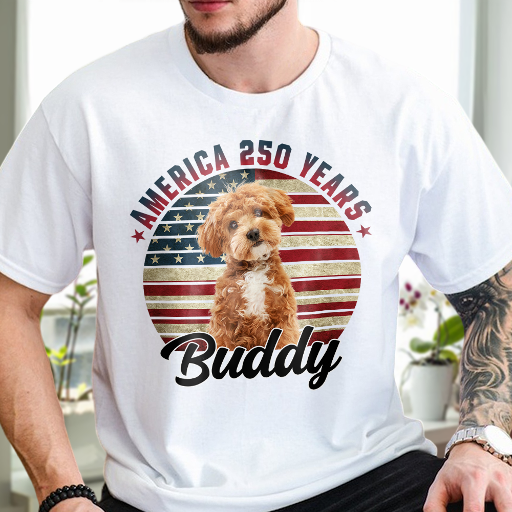 Custom Photo America 250 Years Gift For Pet Lovers TH10 898545