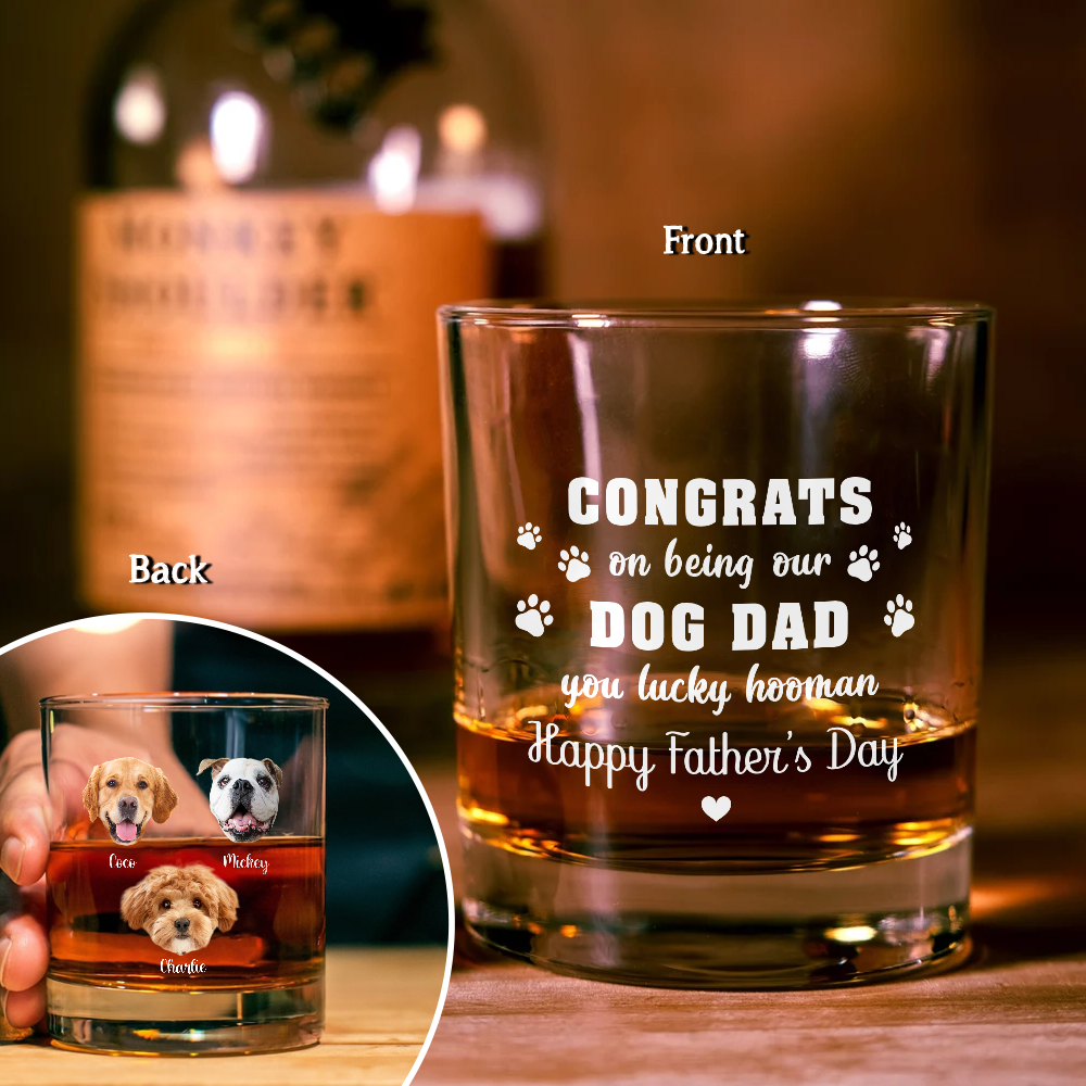 Custom Photo Congrats On Being my Dog Dad Whiskey Glass CH07 895416