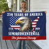 Custom Family Name 250 Years Of America Patriotic House Flag CH07 910122