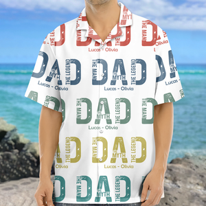 The Man The Myth The Legend Hawaii Shirt For Dad TH10 894041