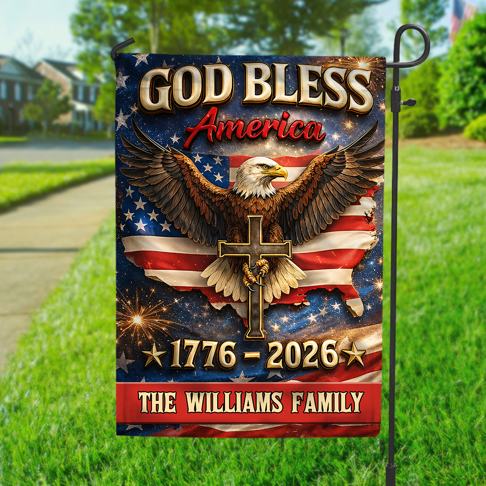 Custom Family Name God Bless America 1776 - 2026 Garden Flag TH10 898531