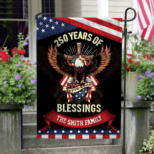 Custom Family Name 250 Years Of Blessings Garden Flag Patriotic Decor CH07 910040