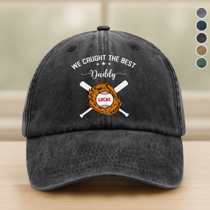 Personalized We Caught The Best Dad Washed Denim Baseball Cap TH10 896167