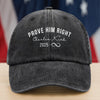 Prove Him Right Support Charlie Kirk Washed Denim Baseball Cap HA75 64440