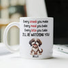 Every Snack You Make Personalized White Mug Funny Gift for Dog Lovers HA75 891964
