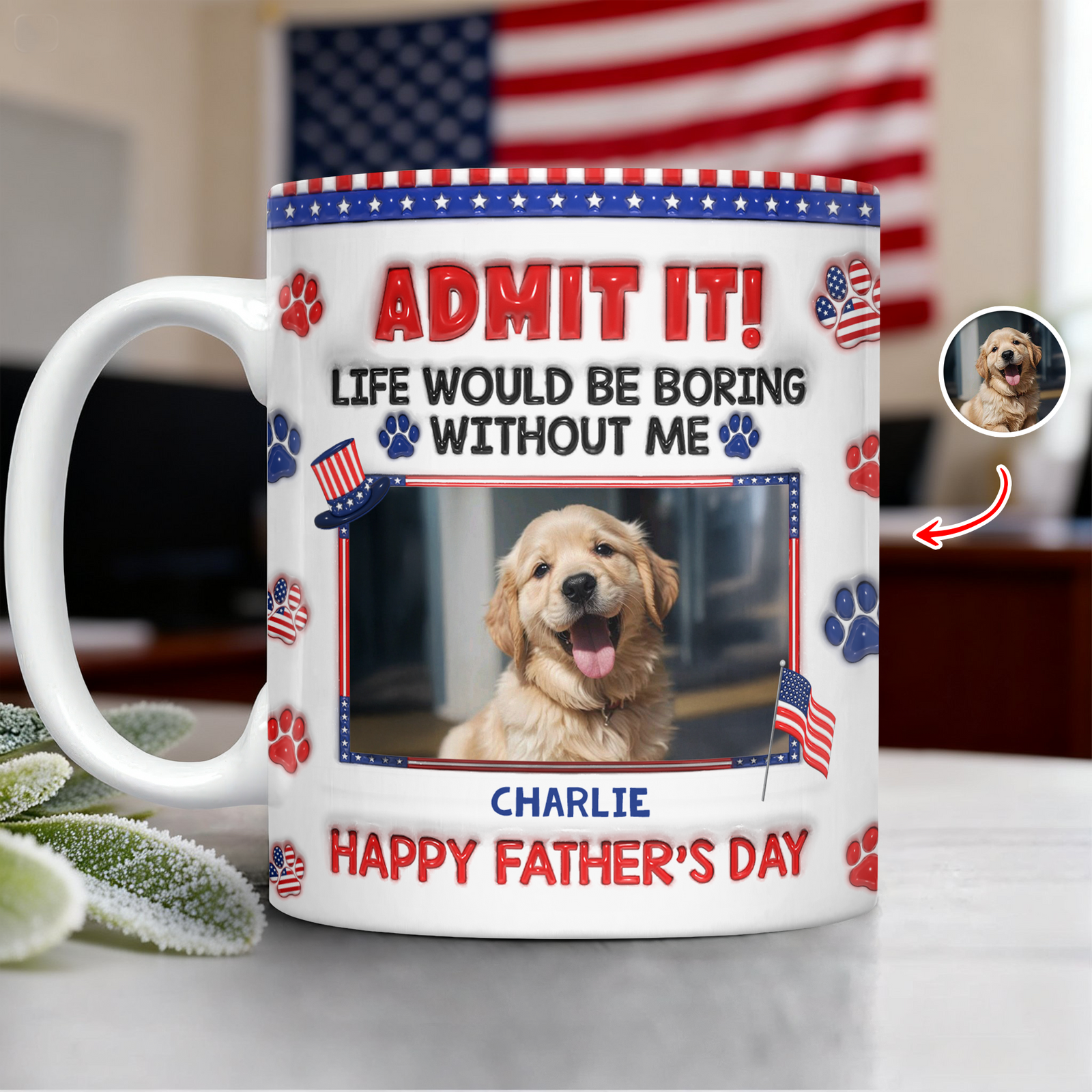Custom Photo Life Would Be Boring Without Us 3D Inflated Effect Printed Mug HA75 920406