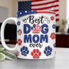 Best Dog Mom Dad Ever - Dog & Cat Personalized Custom 3D Inflated Effect Printed Mug HA75 920328