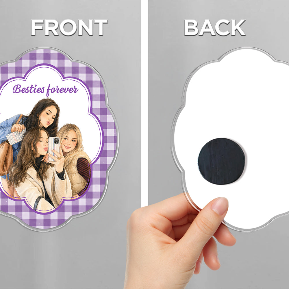 Custom Photo Besties Forever, Friendship Gift Personalized Acrylic Fridge Magnet HA75 921932