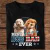 Custom Photo Best Dog Dad Ever Dog Shirt Gift For Dad HO82 893928
