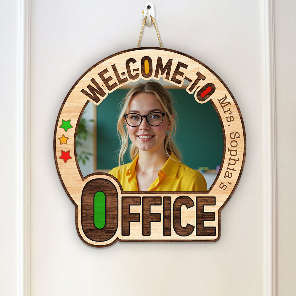 Custom Photo Welcome To My Office Doorsign Office Decor Gift For Teacher, Nurse CH07 896084