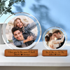 You & Me We Got This - Custom Couple Photo Round Acrylic Frame Block Anniversary Gift CH07 896032