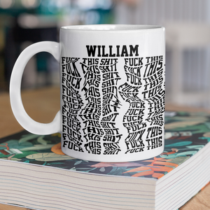 Custom Name Hidden Swear Message Funny Mug Gift For BFF, Coworkers CH07 895944