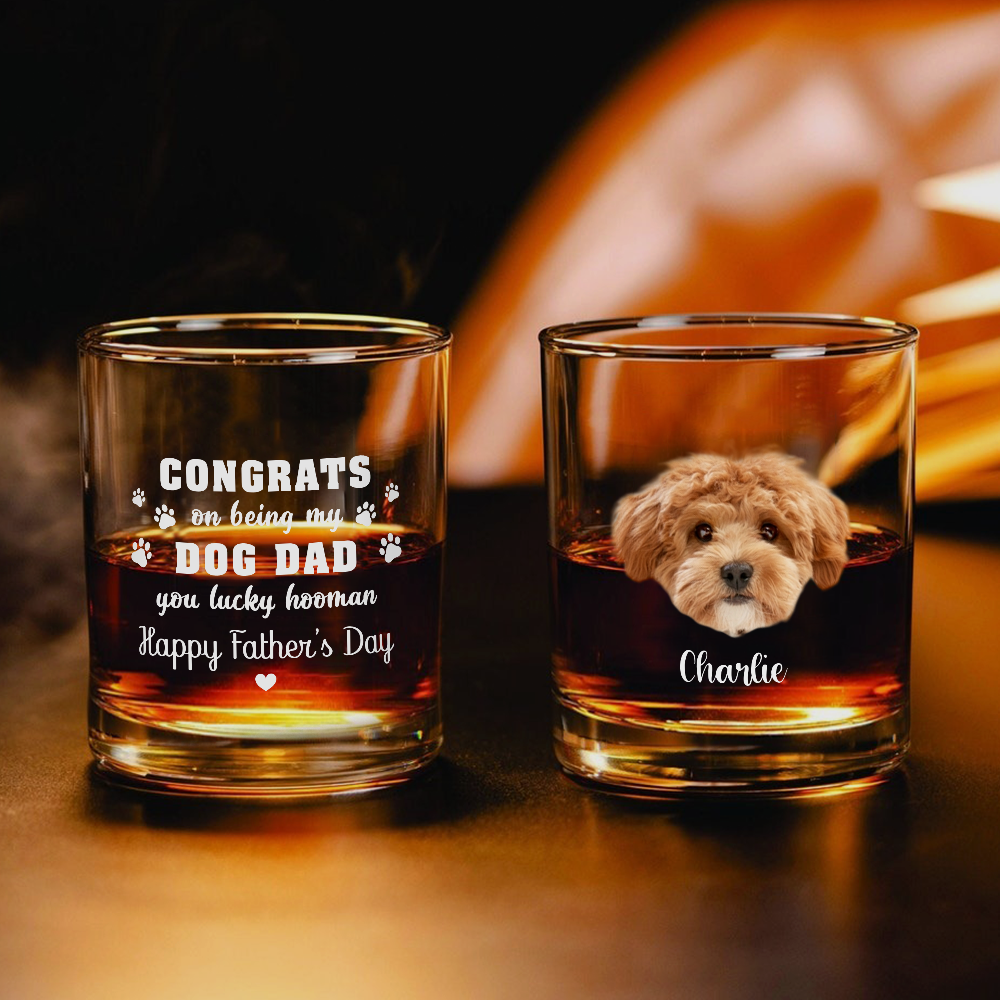 Custom Photo Congrats On Being my Dog Dad Whiskey Glass CH07 895416