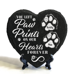 You Left Paw Prints On Our Hearts Forever Personalized Dog Memorial Heart Shaped Stone CH07 896522