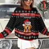 Custom Dog Photo Christmas Would Be Boring Without Me AOP Ugly Sweater LM32 895041