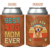 Personalized Dog Photo Best Dog Mom Ever Leather Can Cooler Holder TH10 894111