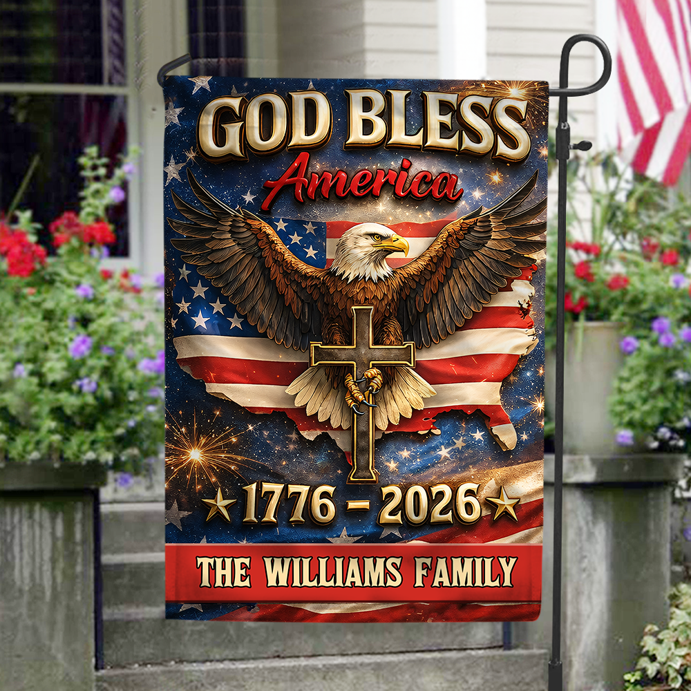 Custom Family Name God Bless America 1776 - 2026 Garden Flag TH10 898531
