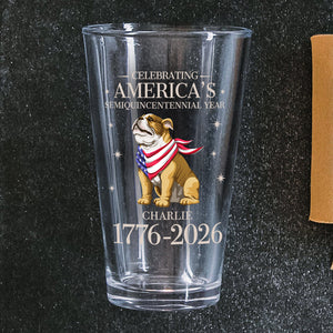 Custom Dog Celebrating America's Semiquincentennial Year Beer Glass LM32 895167