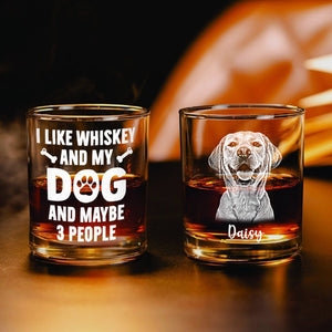 I Like Whiskey And My Dogs Custom Dog Photo Whiskey Glass Gift for Dog Lovers CH07 895732