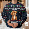 Custom Photo Best Dog Dad, Dog Mom Ever Just Ask Christmas Ugly Sweater TH10 896077