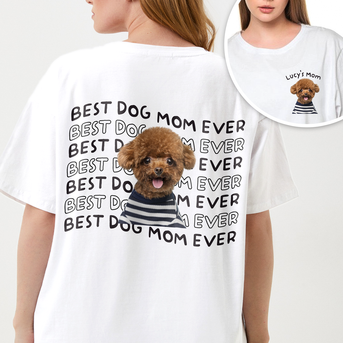 Custom Dog Photo Best Dog Mom Ever Back Front Shirt Gift For Dog Owner TH10 898787