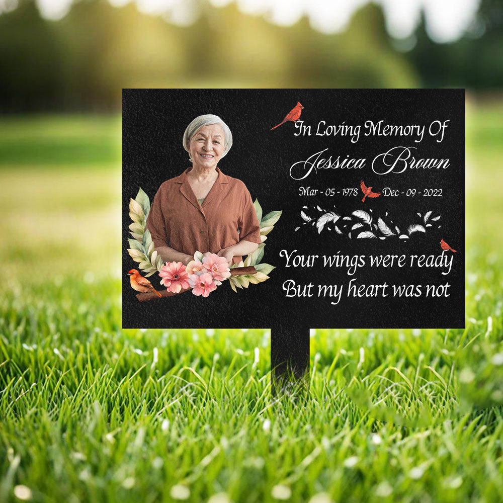 Custom Memorial Photo - Your Wings Were Ready But My Heart Was Not Garden Stake CH07 895400