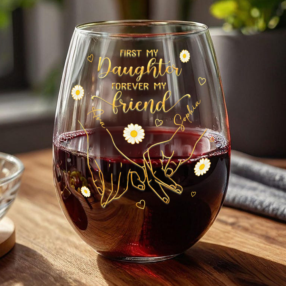 Mom And Daughter Forever Personalized Wine Glass Mother's Day Gifts For Mom, Daughter HA75 920856