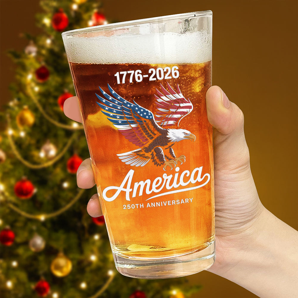 Celebrate 250 Years Of America USA Anniversary 1776-2026 Print Beer Glass HO82 894514