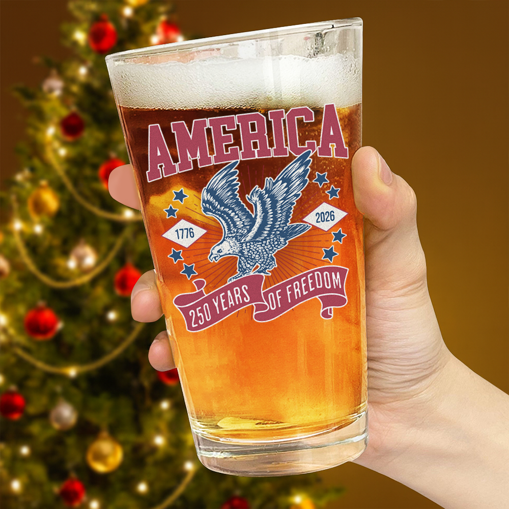 America 1776 - 2026 250 Years Of Freedom Print Beer Glass HA75 897028