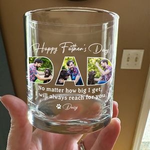 Custom Photo Happy Father's Day No Matter How Big We Get Dog Whiskey Glass HO82 893886