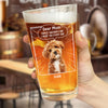 Custom Photo Dear Mom Forget Mother's Day We Woof You Everyday Dog Print Beer Glass HA75 892062