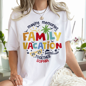 Personalized Family Vacation 2025 Making Memories Together Light Shirt LM32 893813