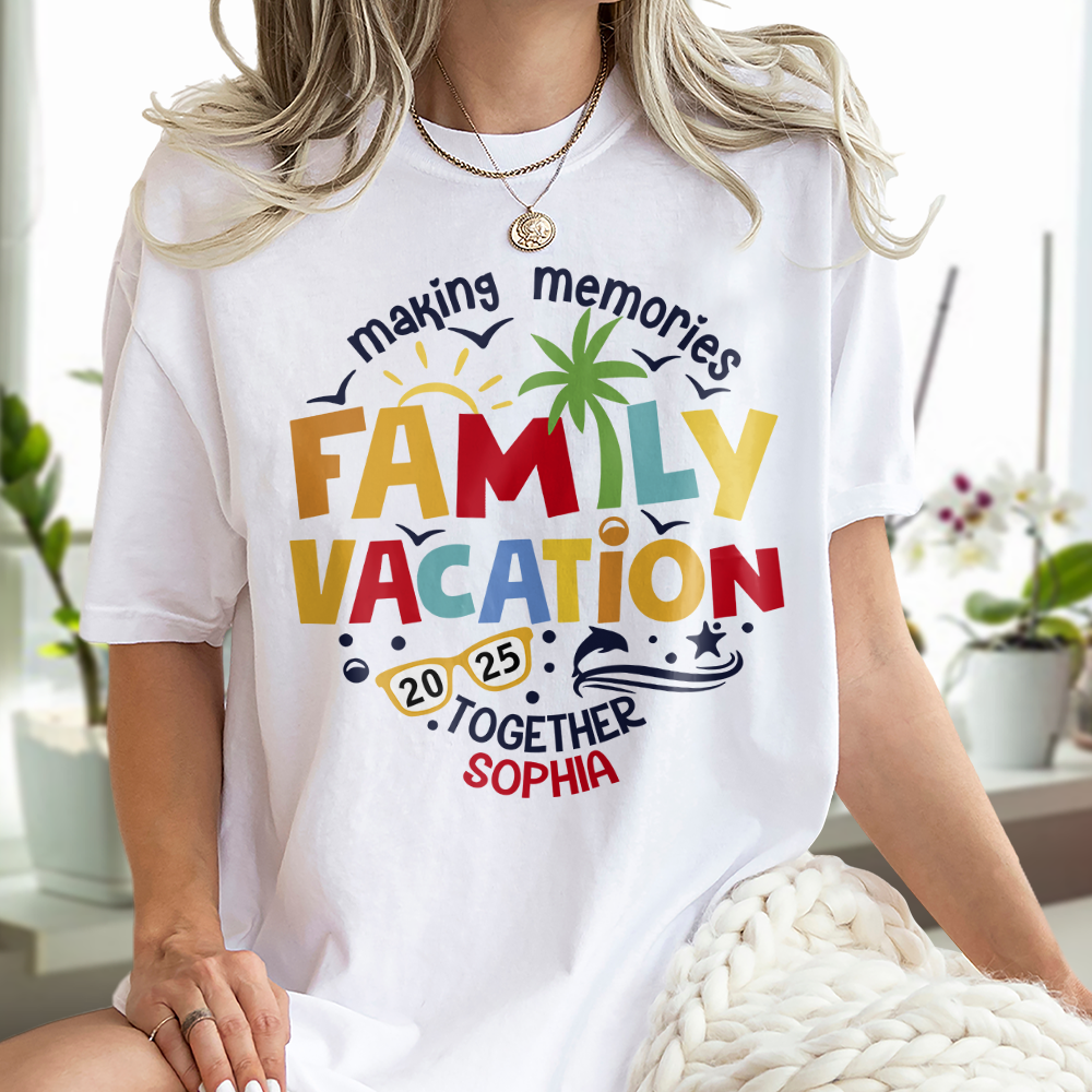 Personalized Family Vacation 2025 Making Memories Together Light Shirt LM32 893813