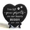 You Left Paw Prints On Our Hearts Personalized Name Memorial Heart Shaped Stone LM32 899237